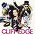 CLIFF EDGE（初回限定盤）