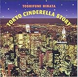 ����`Tokyo Cinderella Story�`