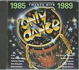 Only Dance: 1985-1989