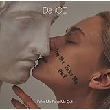 FAKE ME FAKE ME OUT(初回限定盤A)(DVD付）