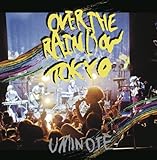 ���݂̂đ像���}���`OVER THE RAINBOW TOKYO�`���S��