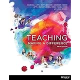 Teaching: Making A Difference, 5th Edition