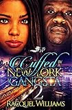 Cuffed By A New York Gangsta 2 (English Edition)