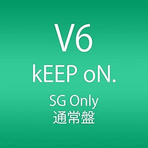 Amazon Keep On 通常盤 ジャケットc V6 J Pop ミュージック