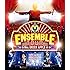 ENSEMBLE TOUR ~ソワレ・ドゥ・ラ・ブリュ~(Blu-ray)