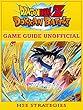 Dragon Ball Z Dokan Battle Game Guide Unofficial (English Edition)