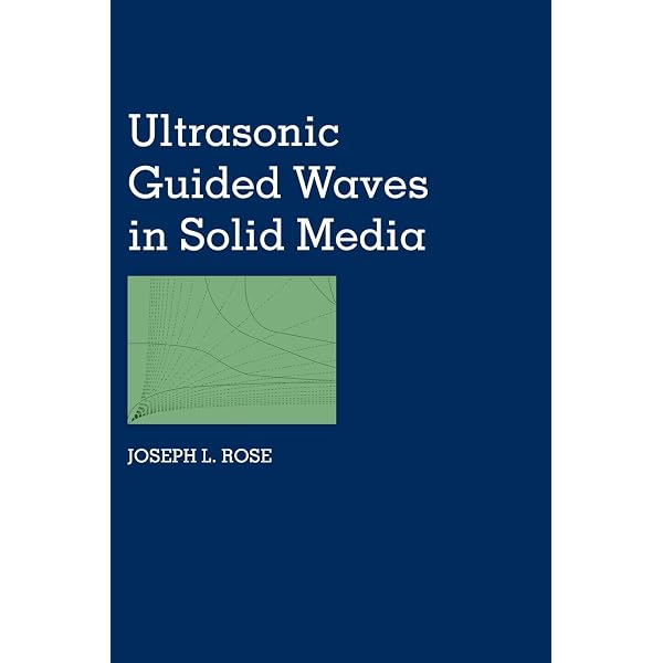 Amazon | Ultrasonic Waves in Solid Media | Rose, Joseph L