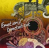 Emotion/Director�fs cut