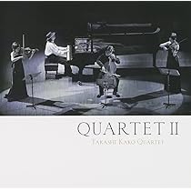 Amazon.co.jp: QUARTET - 加古隆クァルテット: ミュージック