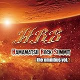 Hamamatsu Rock Summit the omnibus vol.2