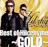 Best of Hilcrhyme �`GOLD�`