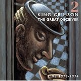 ザ・グレート・ディシーヴァー II - ライヴ1973-1974 (生産限定盤)(SHM-CD)(2枚組)