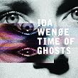 Time Of Ghosts
