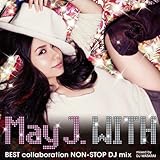 WITH �`BEST collaboration NON-STOP DJ mix�` mixed by DJ WATARAI