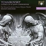 Tchaikovsky - Liturgy of St John Chrysostom