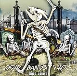 �f�b�h�E�o���Y�E�p�[�e�B�[:�A�E�g���r���[�g�E�g�D�E�I�C���S�E�{�C���S