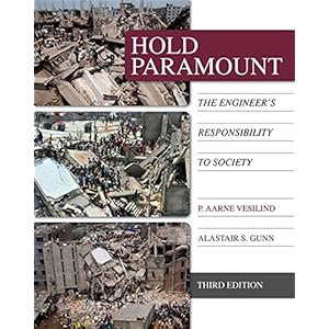 Hold Paramount: The Engineer's Responsibility to Society (Activate Learning with These New Titles from Engineering!)