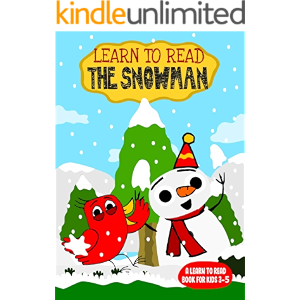 Learn to Read : The Snowman - A Learn to Read Book for Kids…