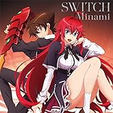 TVアニメ『ハイスクールD×D HERO』OPテーマ「SWITCH」(通常盤)
