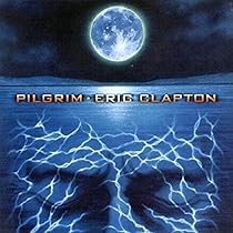 eric clapton pilgrim (RARE SET!! 送料込み） eric clapton pilgrim (RARE SET!! 送料込み）