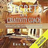 Secrets of a Creativity Coach