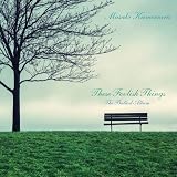 These Foolish Things: Masaki With Strings
