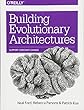 Building Evolutionary Architectures: Support Constant Change