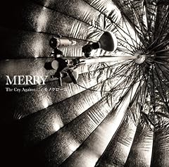 The Cry Against... / MERRY