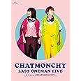 CHATMONCHY LAST ONEMAN LIVE ~I Love CHATMONCHY~ [Blu-ray]