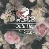 Only Hope [Accompaniment/Performance Track] by Made Popular By: Mandy Moore (2008-05-01)【並行輸入品】