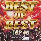 BEST OF BEST -TOP40- Mixed by DJ Ando