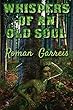 Whispers of an Old Soul
