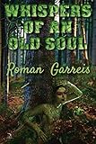 Whispers of an Old Soul