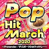 2020 ポップ・ヒット・マーチ ~Pretender/ザ・スポーツショウ・メドレー~
