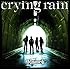 ギルガメッシュ「crying rain(通常盤)」