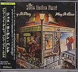 プレイ・イット・ダーティ、プレイ・イット・クラス