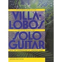 Amazon.co.jp: Villa-Lobos-Collected Works for Solo Guitar : Villa