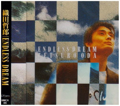 織田哲郎 ENDLESS DREAM CD ENDLESS DREAM | 織田哲郎 | ORICON NEWS