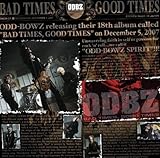 BAD TIMES, GOOD TIMES