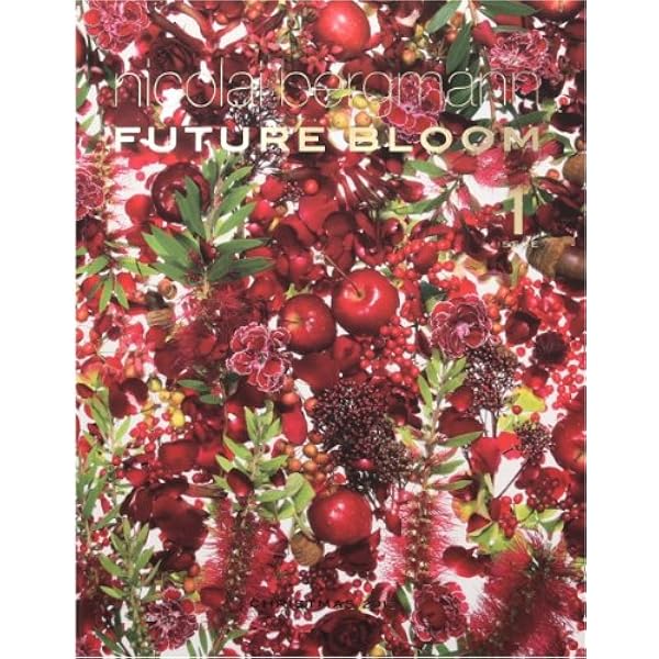 FUTURE BLOOM(ISSUE 2) | NICOLAI BERGMANN |本