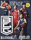Bリーグ2022-2023公式ガイドブック: ナンバ-プラス (Sports Graphic Number PLUS 2022―23)