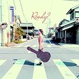 Ready?