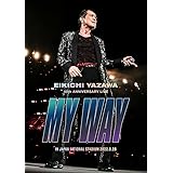 EIKICHI YAZAWA 50th ANNIVERSARY LIVE "MY WAY " IN JAPAN NATIONAL STADIUM [Blu-ray]