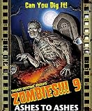 Zombies!!! 9: Ashes To Ashes [並行輸入品]