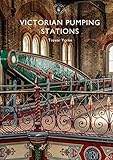 Victorian Pumping Stations (Shire Library)