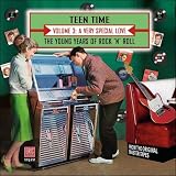 Teen Time: Young Years of Rock & Roll 3