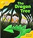 Oxford Reading Tree: Stage 5: Storybooks (Magic Key): The Dragon Tree