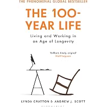 Amazon | The 100-Year Life: Living and Working in an Age of