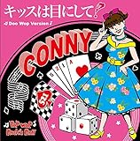 �L�b�X�͖ڂɂ���!(Doo Wop Version)