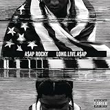 LONG LIVE ASAP LONG LIVE ASAP